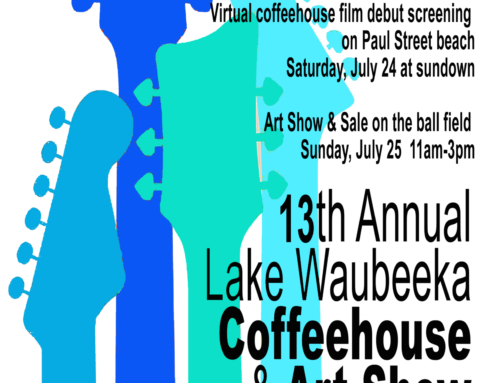 The 13th Annual  Lake Waubeeka Coffeehouse & Art Show and Sale